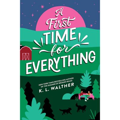 A First Time for Everything by K. L. Walther, Paperback