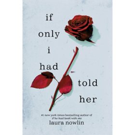 If Only I Had Told Her by Laura Nowlin, Paperback