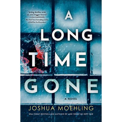 A Long Time Gone by Joshua Moehling, Paperback