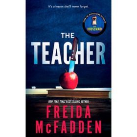 The Teacher by Freida McFadden, Paperback