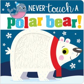 Never Touch a Polar Bear.