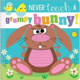 Never Touch a Grumpy Bunny! by Rosie Greening & Stuart Lynch, Board Book