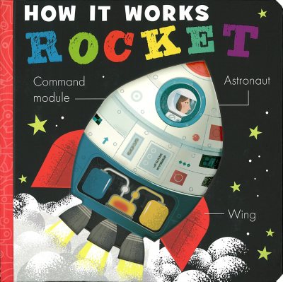 How it Works: Rocket, Board Book