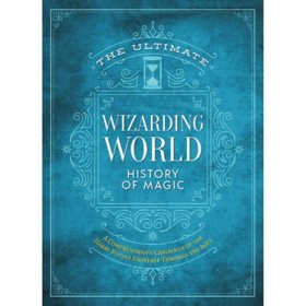 The Ultimate Wizarding World: History of Magic, Hardcover