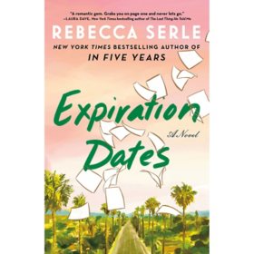 Expiration Dates by Rebecca Serle (Hardcover)