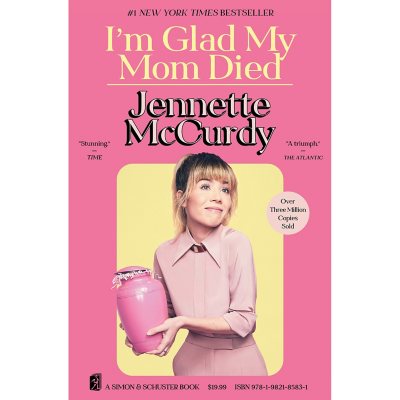 Im Glad My Mom Died by Jennette McCurdy, Paperback