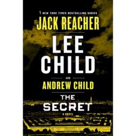 Jack Reacher: The Secret by Lee & Andrew Child - Book 28 of 29, Hardcover