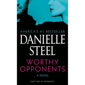 Worthy Opponents by Danielle Steel, Paperback