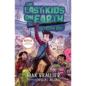 The Last Kids on Earth and the Doomsday Race by Max Brallier (Hardcover)