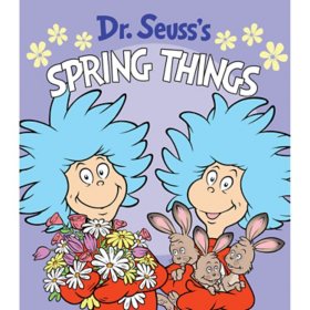 Dr. Seuss's Spring Things by Dr. Seuss (Board Book)