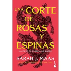 Una Corte de Rosas y Espinas de Sarah J. Maas - Libro 1 de 5, Tapa Blanda