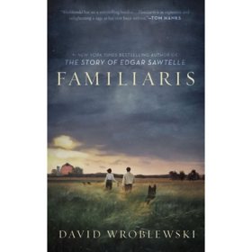 Familiaris by David Wroblewski, Hardcover