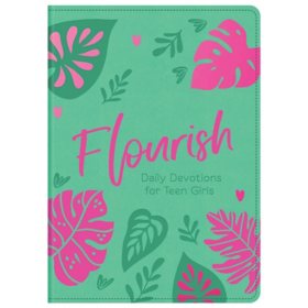 Flourish: Daily Devotions for Teen Girls, 