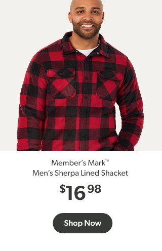 Shop Member’s Mark™ Men's Sherpa Lined Shacket $16.98.