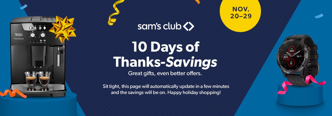 SamsClub - 10 Days of Thanks-Savings - Great gifts, even better offers ...