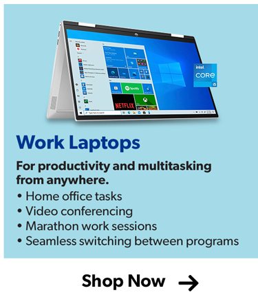 Work Laptops- For productivity and multitasking from anywhere.
