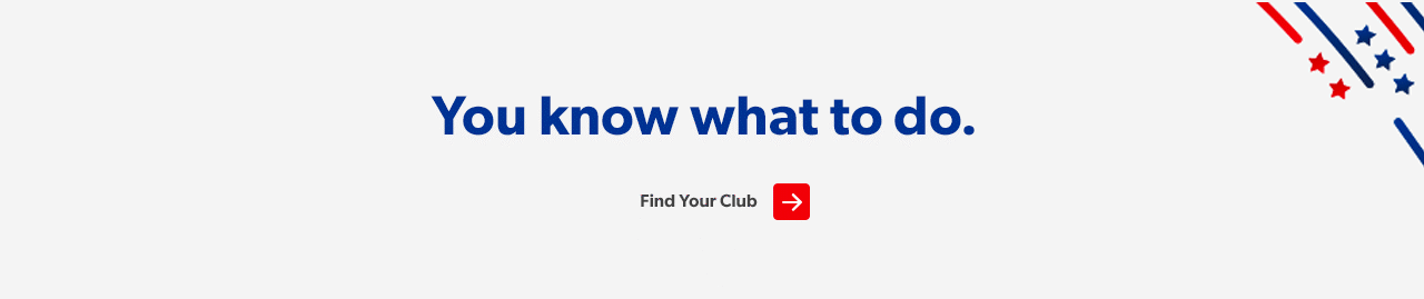 Find a club near you and join today for just eight dollars.