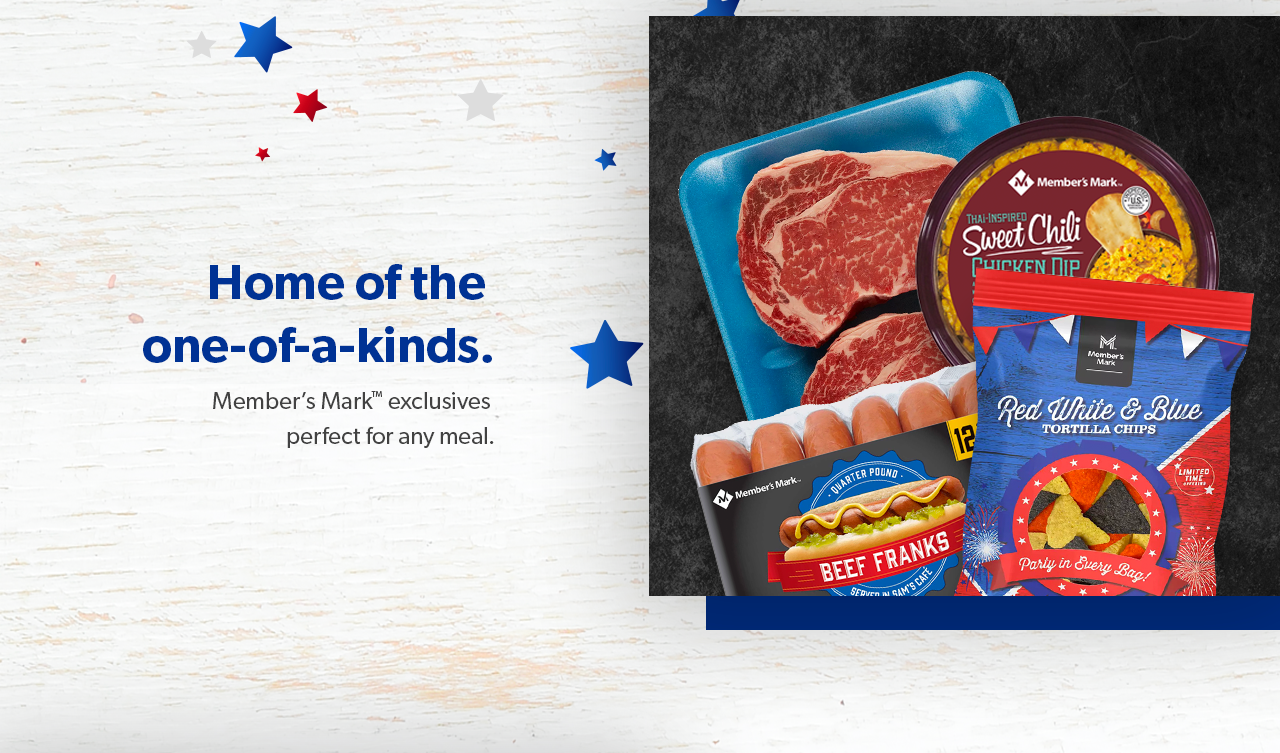 Get Member’s Mark exclusives that are perfect for any meal or party. 
