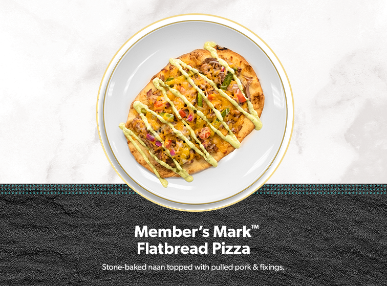 Member’s Mark Flatbread Pizza. Stone baked naan with pulled pork & fixings.