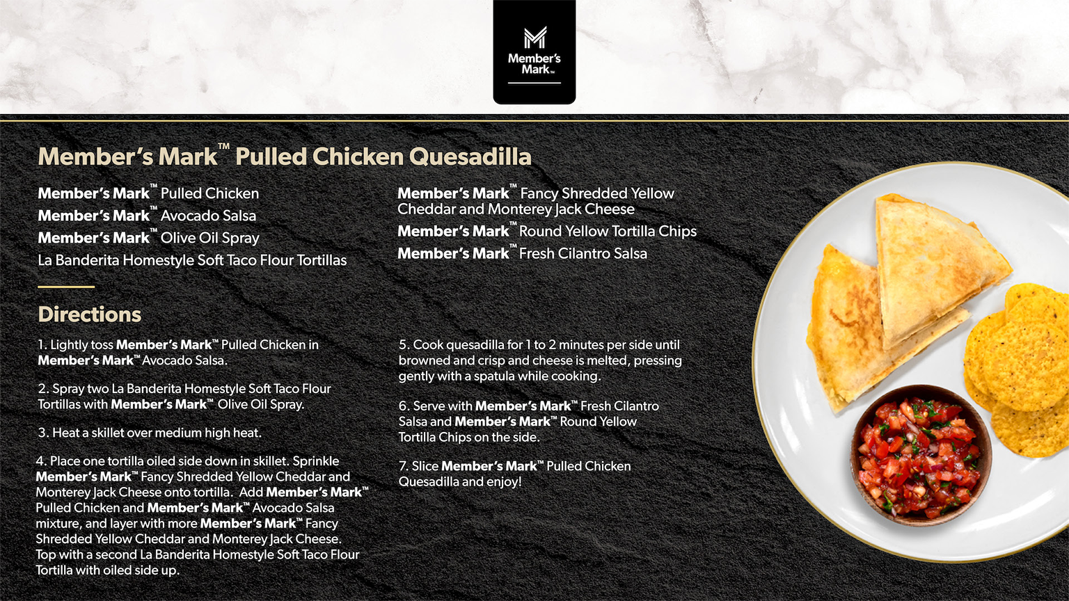 Ingredients and recipe for Member’s Mark Pulled Chicken Quesadilla.