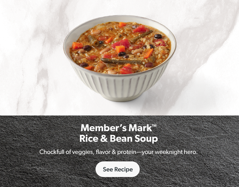 Member’s Mark Rice and Bean Soup. Get recipe. 