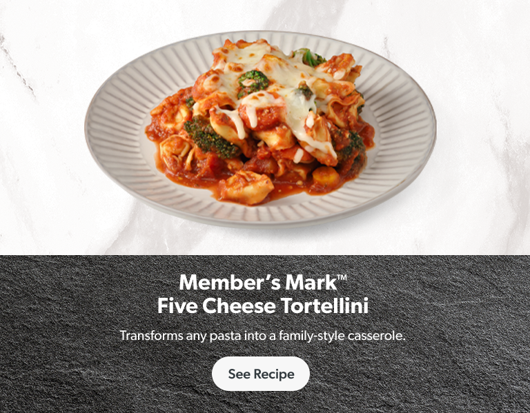 Member’s Mark Five Cheese Tortellini. Get recipe. 