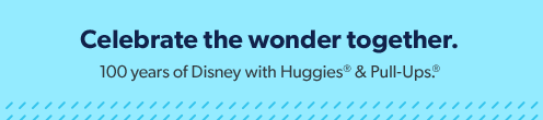 Celebrate 100 years of Disney with Huggies and Pull Ups. Watch video.