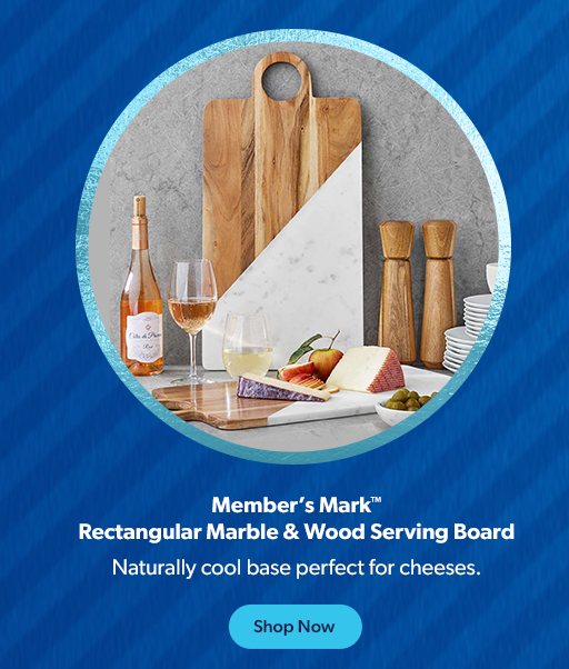 Member’s Mark Marble and Wood Serving Board. Naturally cool base perfect for cheeses. Shop Now. 