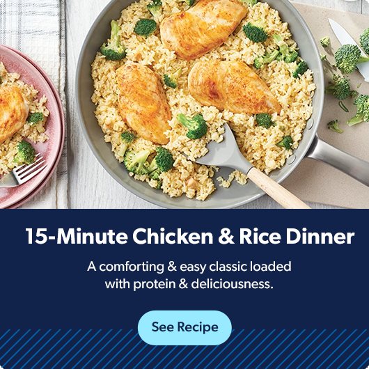 The Fifteen Minute Chicken and Rice Dinner is a comforting and easy classic loaded with protein. Go to recipe.