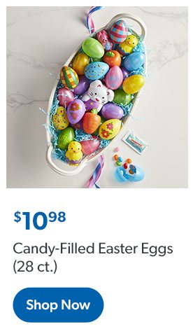 Candy Filled Easter Eggs, twenty-eight count. Ten dollars and ninety eight cents. Shop now.