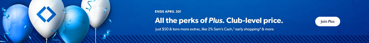 Get all the perks of Plus for the Club-level price of just 50 dollars, including 2 percent Sam’s Cash, early shopping and more. Join now.