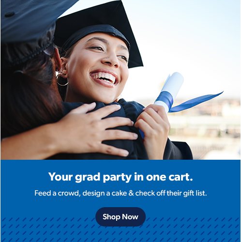 Your grad party in one cart. Feed a crowd, design a cake and check off their gift list. Shop now.