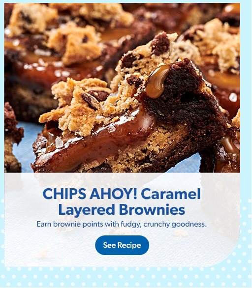 CHIPS AHOY! Caramel Layered Brownies are fudgy, crunchy goodness. See recipe.