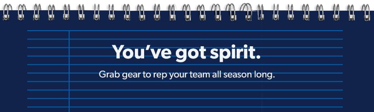 You’ve got school spirit. Grab gear to rep your team all season long.