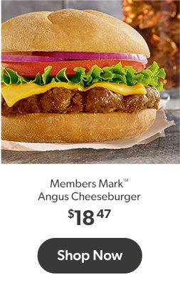 Shop Member's Mark Angus Beef Cheeseburger $18.47.