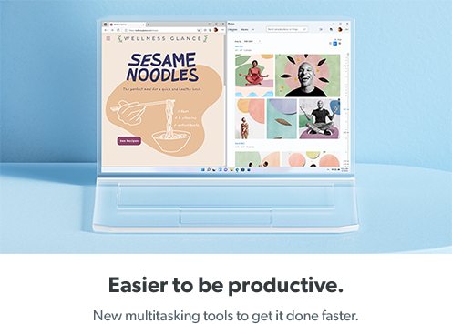 New multitasking tools to get things done faster.