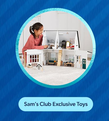 Sam’s Club Exclusive Toys