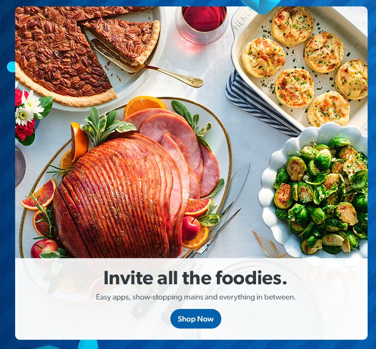 Invite all the foodies. Easy apps, show-stopping mains and everything in between. Shop now.