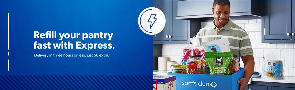 Refill your pantry fast with express. Delivery in three hours or less, just eight dollars extra.