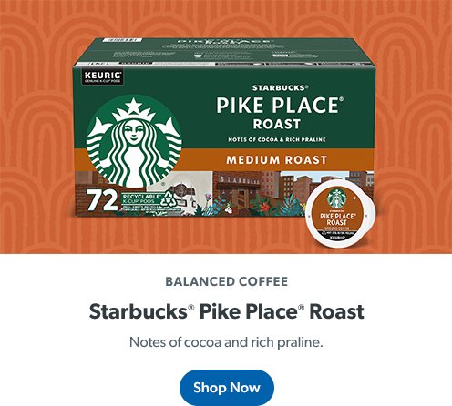 Starbucks pike place roast with notes of cocoa and rich praline. Shop now.