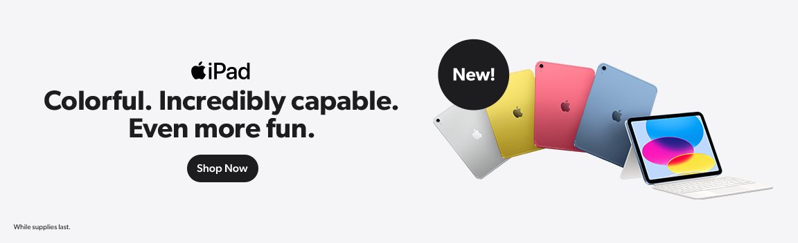 Colorful. Incredibly capable. Even more fun. Shop Now. While supplies last.