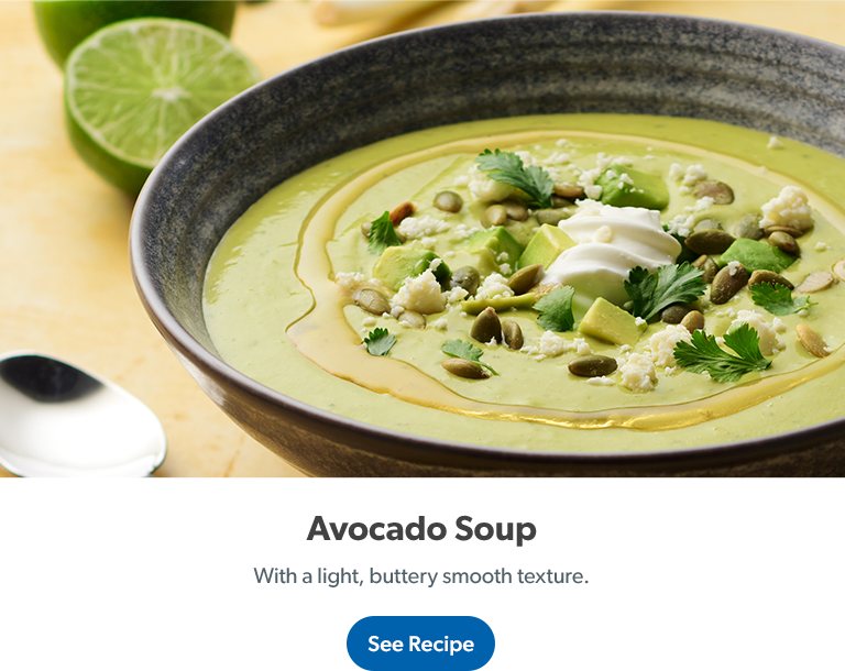 Avocado Soup with a light, buttery smooth texture. Get recipe. 