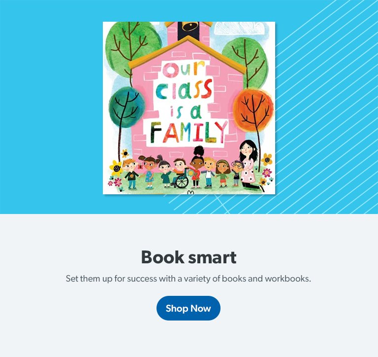 Book smart. Set them up for success with a variety of books and workbooks. Shop now.